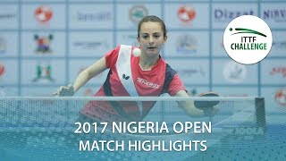 【Video】MESHREF Dina VS PICCOLIN Giorgia, tứ kết 2017 ITTF Challenge, Nigeria Mở cửa