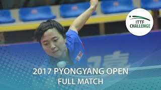 【Video】KIM Song I VS CHOE Hyon Hwa , bán kết 2017 ITTF Challenge, Bình Nhưỡng Open
