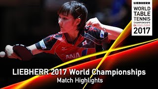 【Video】YANG Haeun VS MIYU Kato, vòng 32 LIEBHERR 2017 Giải vô địch Bóng bàn Thế giới