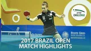 【Video】SZOCS Bernadette VS TAKAHASHI Bruna, bán kết Seamaster 2017 ITTF Challenge, Seamaster Brazil Mở