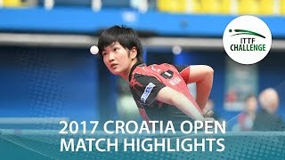【Video】MIYUU Kihara VS POLCANOVA Sofia, vòng 16 2017 ITTF Challenge, Zagreb Open