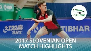 【Video】STEGER Bastian VS ORT Kilian, bán kết 2017 ITTF Challenge, Slovenia Mở