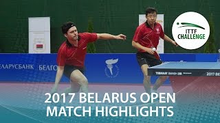 【Video】GORAK Daniel・WANG Zengyi VS YUTO Kizukuri・MASAKI Takami, chung kết 2017 ITTF Challenge, Belgosstrakh Belarus Mở