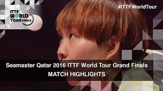 【Video】Zhu Yuling VS HAN Ying, chung kết 2016 Seamaster 2016 Grand Finals