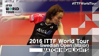 【Video】ZHOU Yihan VS KASUMI Ishikawa, vòng 16 2016 Thụy Điển mở 