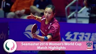 【Video】Tie Yana VS SHEN Yanfei, tứ kết World Cup 2016 Seamaster nữ