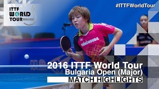 【Video】HITOMI Sato VS SAKI Shibata, vòng 16 2016 - Asarel Bulgaria Open 