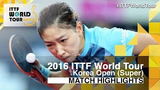 【Video】LIU Shiwen VS Zhu Yuling, bán kết 2016 Hàn Quốc mở rộng 