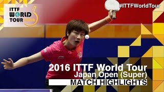 【Video】DING Ning VS MIMA Ito, vòng 16 2016 Laox Japan Open 