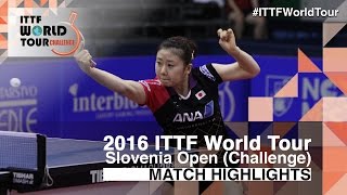 【Video】Feng Tianwei VS AI Fukuhara, bán kết 2016 Slovenia Open 