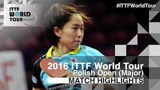 【Video】HAN Ying VS KASUMI Ishikawa, tứ kết 2016 Ba Lan mở rộng 