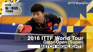 【Video】MA Long VS FAN Zhendong, chung kết 2016 Qatar mở rộng 