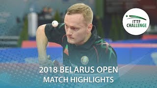 【Video】PLETEA Cristian VS PLATONOV Pavel, tứ kết Thử thách 2018 tại Belarus Mở