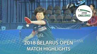 【Video】KIHARA Miyuu VS NI Xia Lian, vòng 16 Thử thách 2018 tại Belarus Mở
