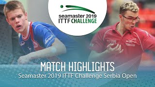 【Video】DE NODREST Leo VS TEPIC Pero,  2019 ITTF Thử thách Serbia mở