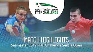 【Video】HAZIN Jeremy VS LEVAJAC Dimitrije,  2019 ITTF Thử thách Serbia mở