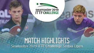 【Video】RASMUSSEN Tobias VS ORAC Daniel,  2019 ITTF Thử thách Serbia mở