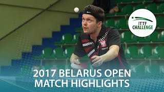 【Video】WANG Zengyi VS GORAK Daniel, tứ kết 2017 ITTF Challenge, Belgosstrakh Belarus Mở